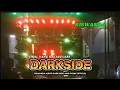 DJ TRAP DARKSIDE FULL BASS !!! VIRAL YANG BANYAK DICARI BUAT CEK SOUND