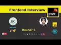 PWC - Big4 ReactJs Frontend Interview Selected Round-1 Mid-Senior