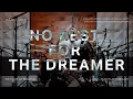 no rest for the dreamer one take playthrough