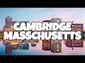 Best Things To Do in Cambridge Massachusetts