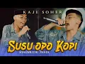 Lagu Kaji Soher - Susu Opo Kopi [ Official Live Music Video]