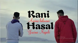 Amine Lalmani X Yacine Napoli RANI HASAL Official Music Video 