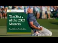 A Look Back at the 2025 Masters Rory McIlroy and the 89th Masters Tournament