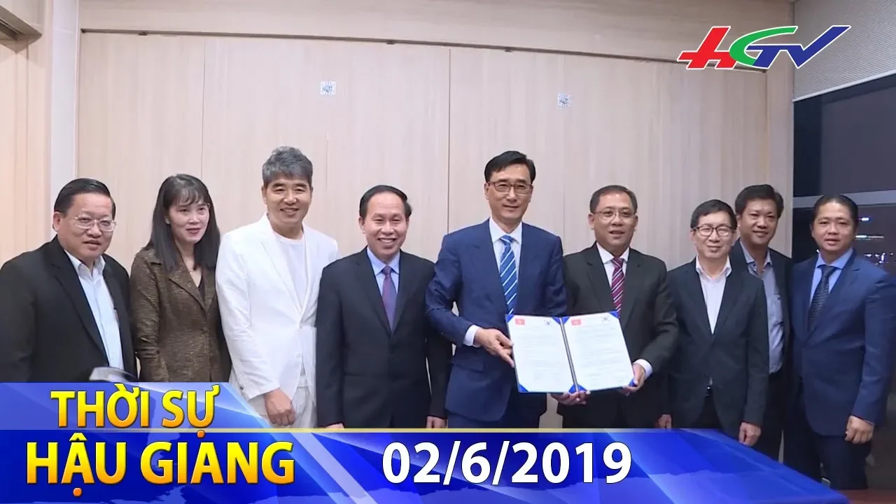 Hậu Giang ký kết 2 bản ghi nhớ hợp tác với Tập đoàn Geumsan, Hàn Quốc | THỜI SỰ HẬU GIANG - 2/6/2019