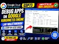 GSP73 - Debug Apps on Google Kubernetes Engine Google Cloud Skills Boost Lab Walkthrough