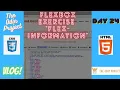 The Odin Project VLOG Day 24 CODING For BEGINNERS Flex-Information CSS Exercise