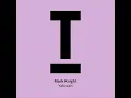 Mark Knight - Yebisah (Original Mix)