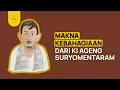 Buat Kamu yang Mencari Kebahagiaan (Filosofi Kebahagiaan dari Ki Ageng Suryomentaram)