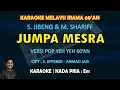 Download Lagu Jumpa Mesra karaoke melayu S. Jibeng \u0026 M. Shariff nada pria Em - Pop Yeh Yeh (S. Effendi/Ahmad Jais)