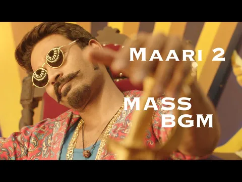 Download MP3 Maari 2 Mass BGM HQ | Dhanush | Yuvan Shankar Raja | Balaji Mohan