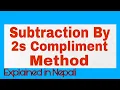 Subtraction By 2s Complement Method In Nepali