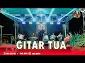 Lagu GITAR TUA - ICHANK ADHIWANGSA - MOJO MUSIC