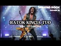 Lagu RATOK KINCIA TUO [COVER MINANG ROCK AI]