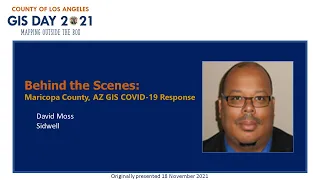 Behind the Scenes Maricopa County AZ GIS COVID-19 Response