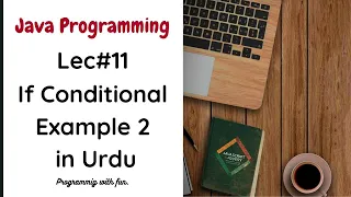 Lec If Statement Example in Java Programming Java Programming in Urdu Example 2