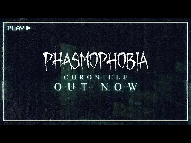 Phasmophobia - Chronicle Update Release Trailer