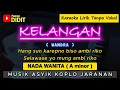 Download Lagu KELANGAN - Karaoke Nada WANITA / CEWEK ( Wandra / Banyuwangi ) Koplo Jaranan