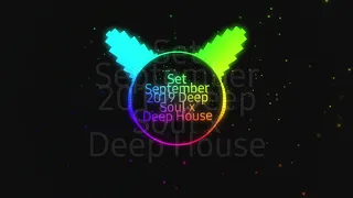 set september 2019 deep soul