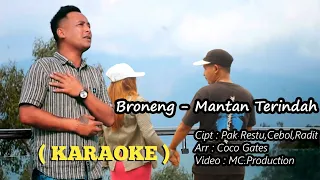 Download Karaoke Mantan Terindah - Broneng MP3