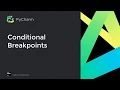 How to add conditions to your breakpoints in PyCharm