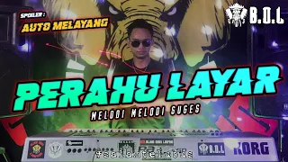 Download SPESIAL REQUEST PERAHU LAYAR ALA DINDA HAFIZ FULL BASS REMIX LAMPUNG || BUJANG ORGEN LAMPUNG 2022 MP3