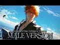 BLEACH - Number One Ichigo s Theme EPIC Male Vocal Version