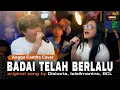 Download Lagu Badai Telah Berlalu - Diskoria, laleilmanino, BCL | Cover by Angga Candra Ft genoveva