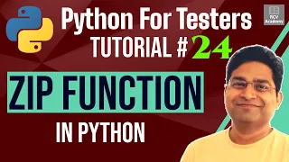 Python for Testers - Zip Function in Python Zip Function Explained