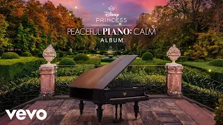 Disney Peaceful Piano - Get Lost (From "Disney Princess Peaceful Piano: Calm"/Audio Only)