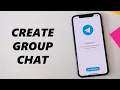 How To Create Group Chat In Telegram