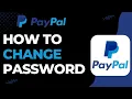 How to Change the Password of your PayPal Account 2023