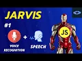 JavaScript Voice Recognition Speech Tutorial For JARVIS FRIDAY