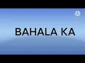 BAHALA KA (LYRICS)- MC EINSTEIN FT. YURIDOPE, JEKKPOT & FLOW G
