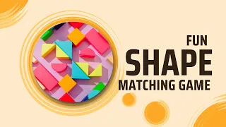 Fun Shape Matching Game for Kids Learn Shapes with Interactive Animation