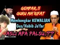 KH Mukhlason rosyid💥 Membongkar Tanda Kewalian Habib Ja'far Al-kaff / Gus Ja'far