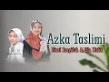 Download Lagu AZKA TASLIMI Cover Ella Malik \u0026 Diani Rosyidah