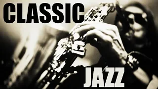 Classics Jazz Standards Soft Jazz Saxophone Instrumental Music For Relaxing Dinner Study 