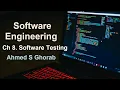 Ch 8 Software Testing