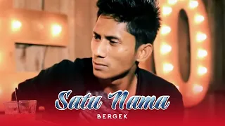 bergek satu nama official music video 