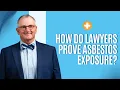 How to Prove Asbestos Exposure A Lawyer Explains