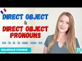 French Direct Object \u0026 Direct Object Pronouns (cod) // French Grammar Course // Lesson 31 🇫🇷