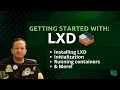 Getting started with LXD Containerization Full Guide