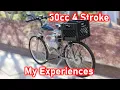 50cc 4 Stroke Motorized Bicycle - My Experiences
