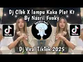 Download Lagu DJ LAMPU KAKA X CLBK - DJ CLBK X LAMPU KAKA PLAT KT BY NASRIL SOPAN VIRAL TIKTOK 2025 !!
