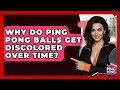 Download Lagu Why Do Ping Pong Balls Get Discolored Over Time? - Ping Pong Prodigy