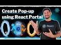Create Pop-up Using React Portal The Complete React Course Ep 45