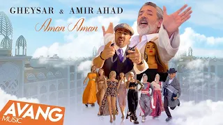 Gheysar Ft Amir Ahad Aman Aman OFFICIAL VIDEO قيصر امير احد آمان آمان 