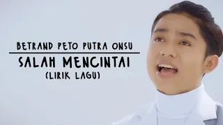 Download Betrand Peto Putra Onsu - Salah Mencintai (Lirik lagu) MP3