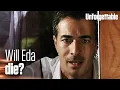 Eda is in danger - Unforgettable Short Scenes