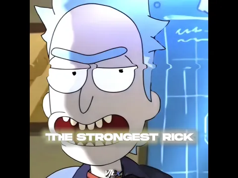 True strongest Rick ☠️🔥|| SONG THE SMILE HARDTRACK #rickandmorty #rick #morty #animation #fypシ